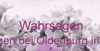 Wahrsagen Neukirchen bei Oldenburg in Holstein | Top-Experten für Kartenlegen, Wahrsagen, Hellsehen, Zukunftsdeutung. Wahrsagen Neukirchen bei Oldenburg in Holstein | Top-Experten für Kartenlegen, Wahrsagen, Hellsehen, Zukunftsdeutung.